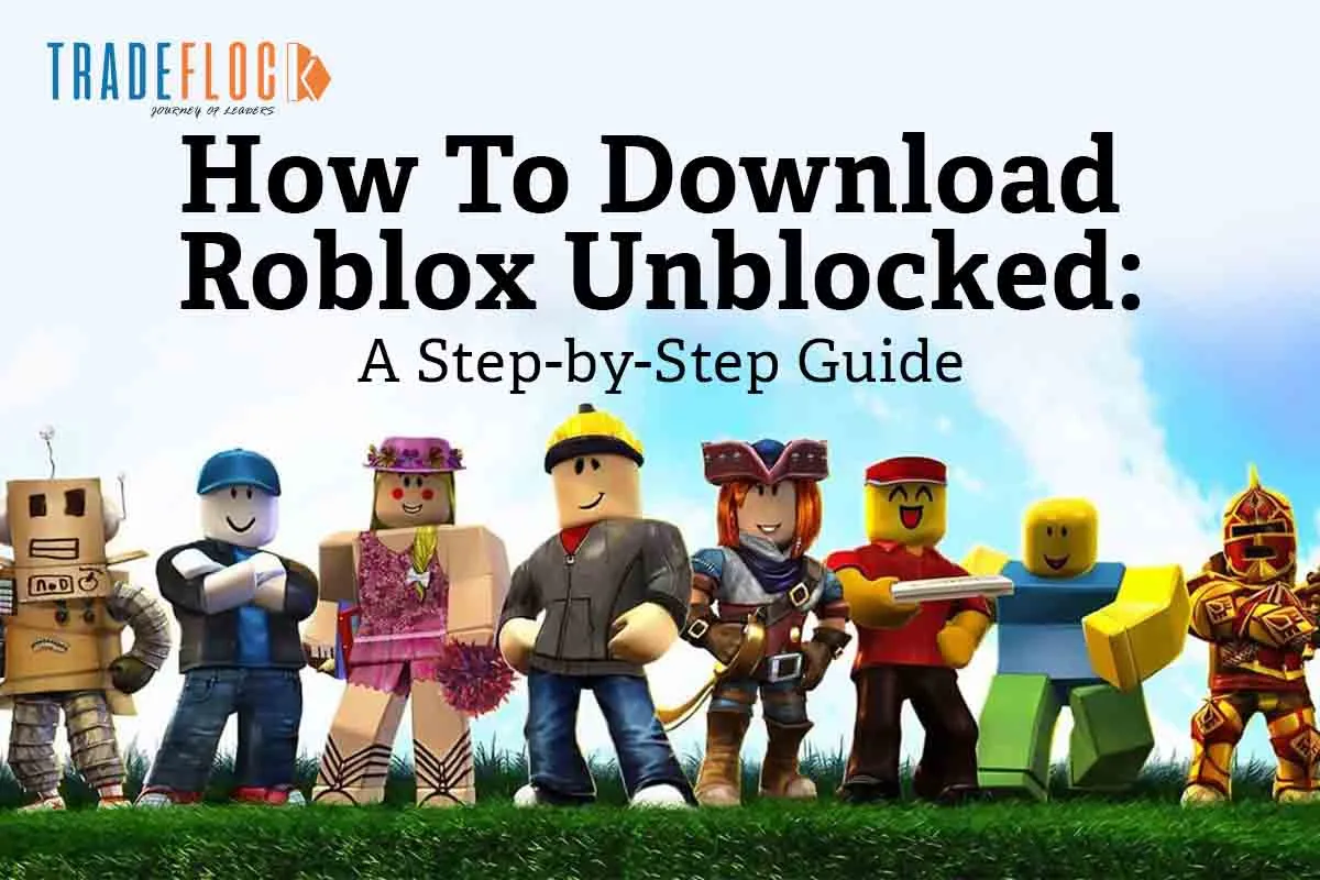 Unblocked Roblox: Play Anywhere, Anytime for Free!