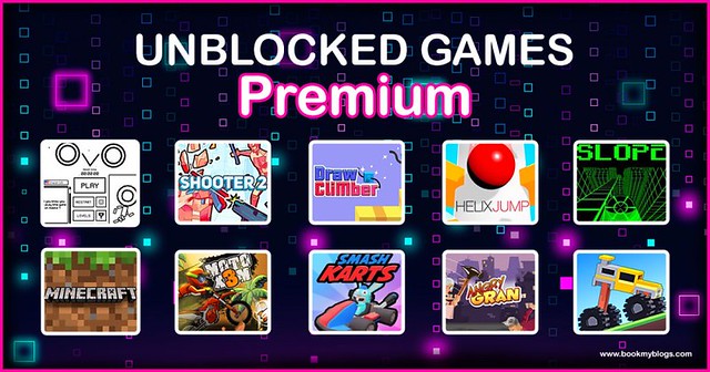 Unblocked Games Premium - Play Free Games Anytime Anywhere!