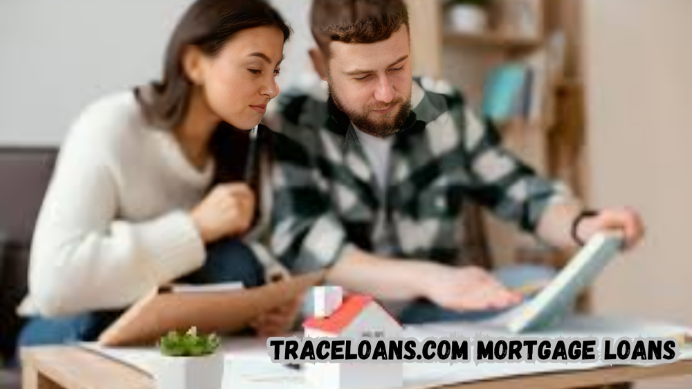 TraceLoans.com Mortgage Loans – Low Rates, Quick Approval