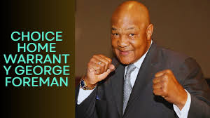 Choice Home Warranty George Foreman – Must-See Deal!